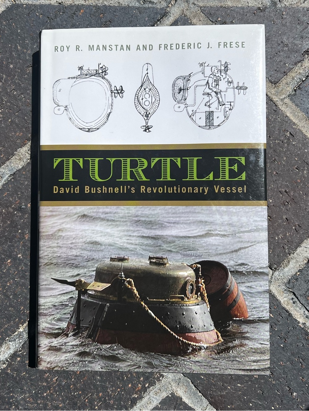 Hardcover Book Turtle: David Bushnell's Revolutionary Vessel by Roy R. Manstan